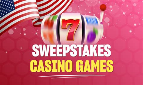 The Best Sweepstakes Games to Play at Vegas.